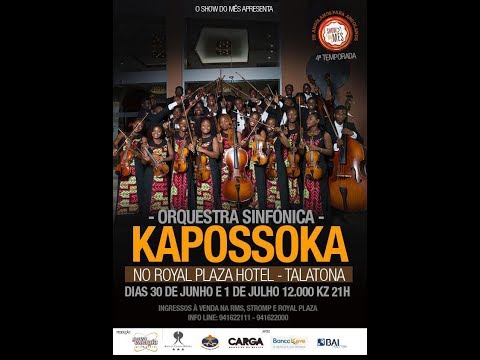 SHOW DO MÊS APRESENTA - ORQUESTRA SINFÓNICA - KAPOSSOKA DIA 2