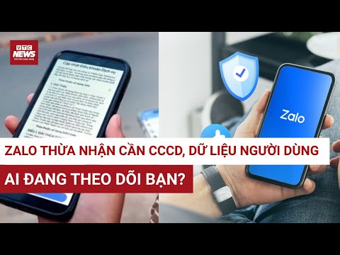 Nóng: Zalo chính thức lên tiếng giải thích về thu thập dữ liệu cá nhân người dùng, mục đích là gì?