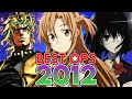Top Anime Openings Of 2012
