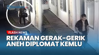MISTERI KEMATIAN DIPLOMAT KEMLU! CCTV Rekam Gerak-gerik Aneh, Sidik Jari di Lakban?