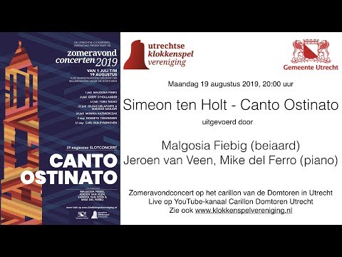 Carillon Domtoren Utrecht Zomeravondconcerten: Canto Ostinato