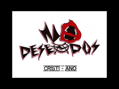 NO DESEADOS - Cristi - Ano