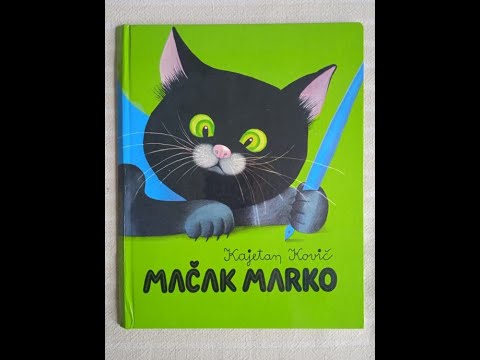 MAČAK MARKO -  KAJETAN KOVIĆ   (NA HRVATSKOM JEZIKU)