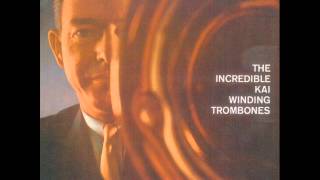 Kai Winding Trombones-"Lil' Darlin'