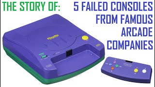 5 Failed Consoles From Famous Arcade Companies
