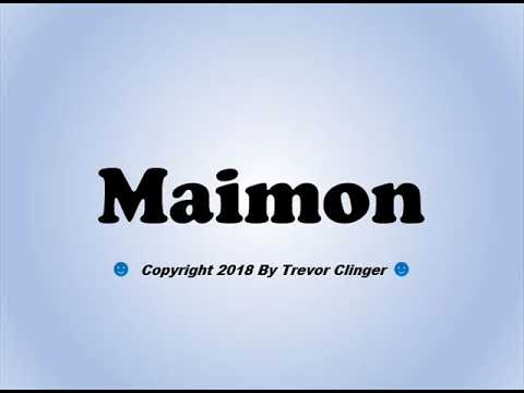 How To Pronounce Maimon