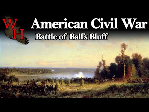 American Civil War: Battle of Balls Bluff - "A Little Short of Boats"