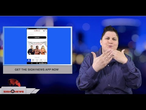 Get the Sign1News app now (ASL - 8.30.18)