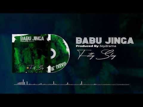 Fetty Sley - Babu Jinga (Official Audio)