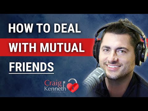 Your Mutual Friends Can Destroy Your Chances