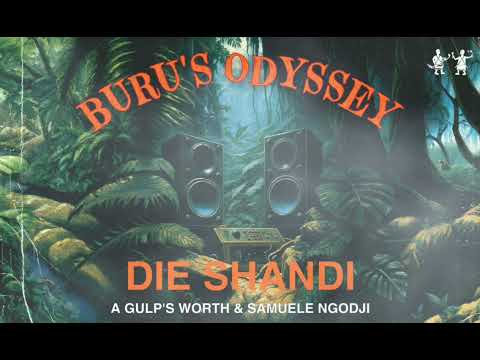 A Gulp's Worth - Die Shandi ft. Samuele Ngodji