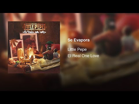 Little Pepe - Se Evapora
