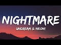 UNDREAM Nightmare Lyrics Feat Neoni