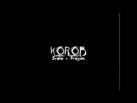 Broke ft.Drogen - Korob (Prod. Broke Beats)