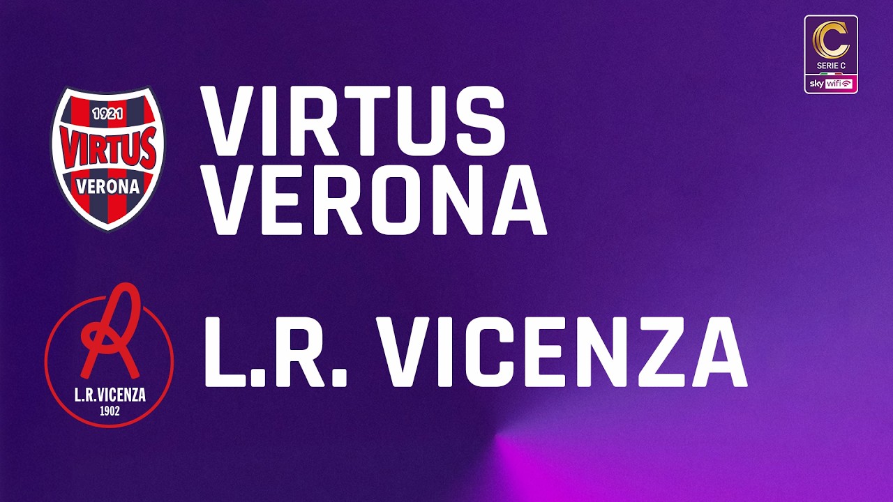 Virtus Verona vs L.R. Vicenza Highlights