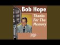 Thanks for the Memory - Bob Hope - Topic Thanks for the Memory