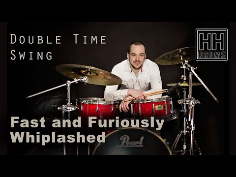 Drum Lesson #7 - Fast And Furiously Whiplashed - Double Time Swing - Better Drums - Drum Instruction