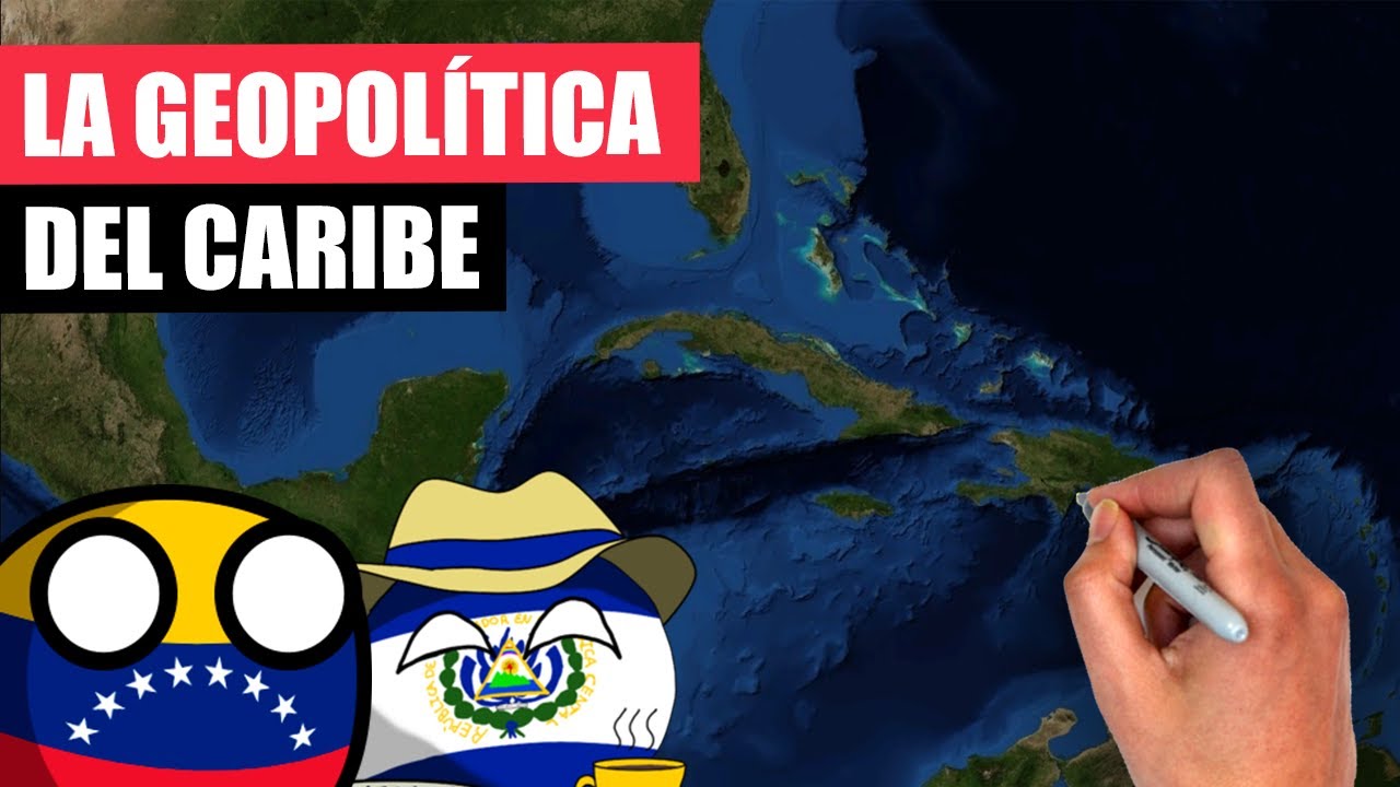 ✅La GEOPOLÍTICA del CARIBE | Explicación en 15 minutos