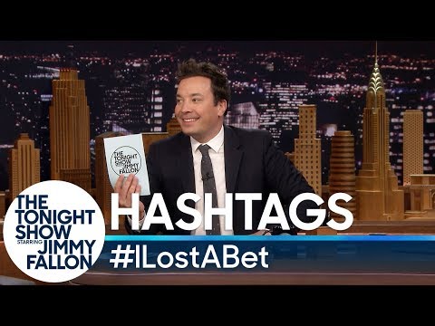Hashtags: #ILostABet