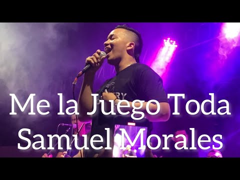 Me la Juego Toda Samuel Morales &  Juank Ricardo en vivo