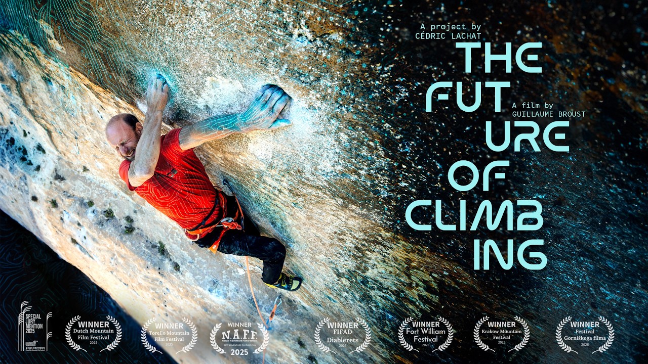 Miniature de la vidéo THE FUTURE OF CLIMBING | by Cedric Lachat & Guillaume Broust du film The Future of Climbing