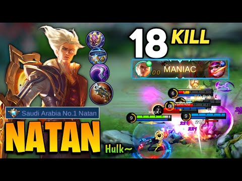 MANIAC! Natan Fast Rotation Gameplay [ Top Global Natan ] By Hulk` - Mobile Legends