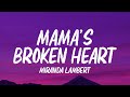 Miranda Lambert Mama S Broken Heart Lyrics