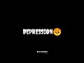 Depression Black Screen WhatsApp Status Depression Status Tamil