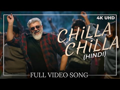 Chilla Chilla (Hindi) Song Video | 4K | Thunivu