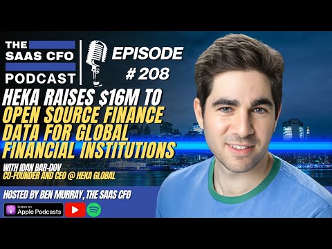 Heka Raises $16M to Open Source Finance Data for Global Financial Institutions | The SaaS CFO | Heka