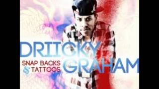 Snapbacks and Tattoos- Driicky Graham (Explicit) With Lyrics In The Description!