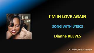 DIANNE REEVES - I'M IN LOVE AGAIN - LYRICS (HQ)