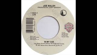 Joe Walsh - In My Car (7" Version)