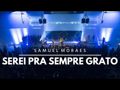 Serei Sempre Grato - Ministério Samuel Isaak