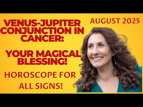 Venus-Jupiter Conjunction: Your Magical Blessing! Horoscope for All Signs!
