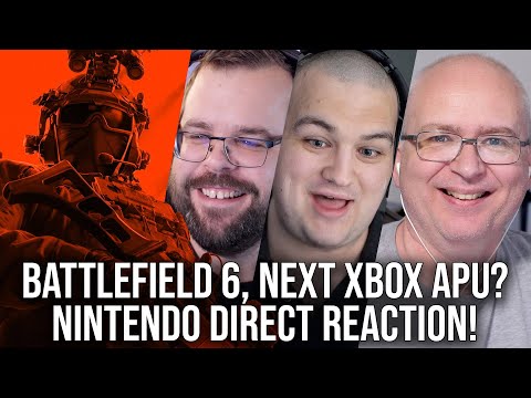 DF Direct Weekly #225: Battlefield 6 Reveal, Next-Gen Xbox Silicon Leaked? Nintendo Direct Reaction!