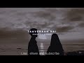 Jaavedaan Hai Slowed And Reverb Full Song KK Suzanne D Mello 1 43 A M Slowed