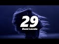Demi Lovato - 29 (sped up + reverb)
