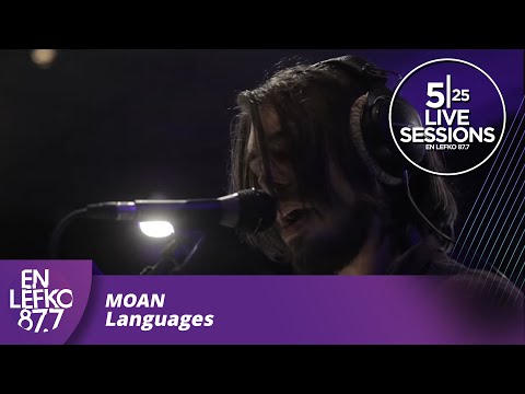 525 Live Sessions : Moan - Languages | En Lefko 87.7