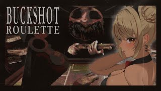 【Buckshot Roulette】闇のロシアンルーレットでヒリついていこうや💥【ぶいすぽ/神成きゅぴ】