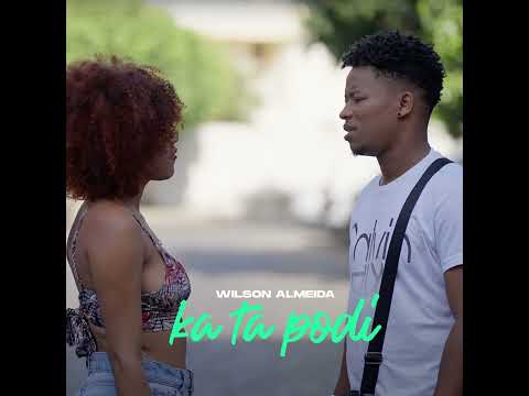 wilson almeida ka ta podi