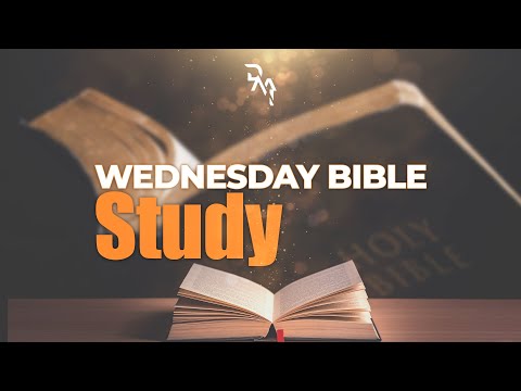 DMI Wednesday Bible Study | 8 May 2024