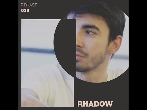 Rhadow - Pirkast 038