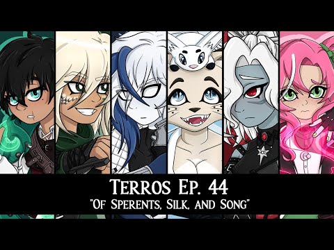 [TERROS EP. 44] Of Serpents, Song, and Silk