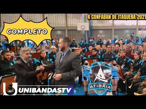 FAMA Fanfarra Municipal de Atibaia (COMPLETO) X - Confaban de Itaquera 2021