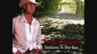 Mike Denver Seasons In The Sun