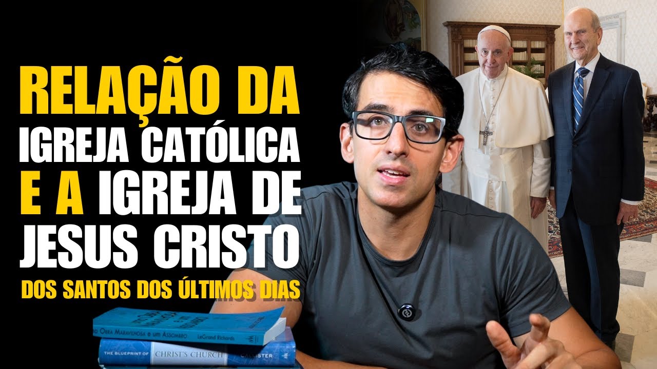 Qual a relação entre a Igreja Católica e a Igreja de Jesus Cristo dos Santos dos Últimos Dias?