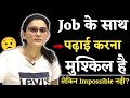 How To Manage Study With Job Or Work Himanshi Singh