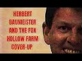 Herbert Baumeister And The Fox Hollow Farm Cover Up