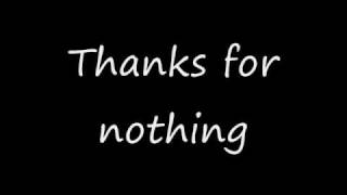&quot;Thanks for nothing&quot; by &quot;Dope&quot; (Lyrics)